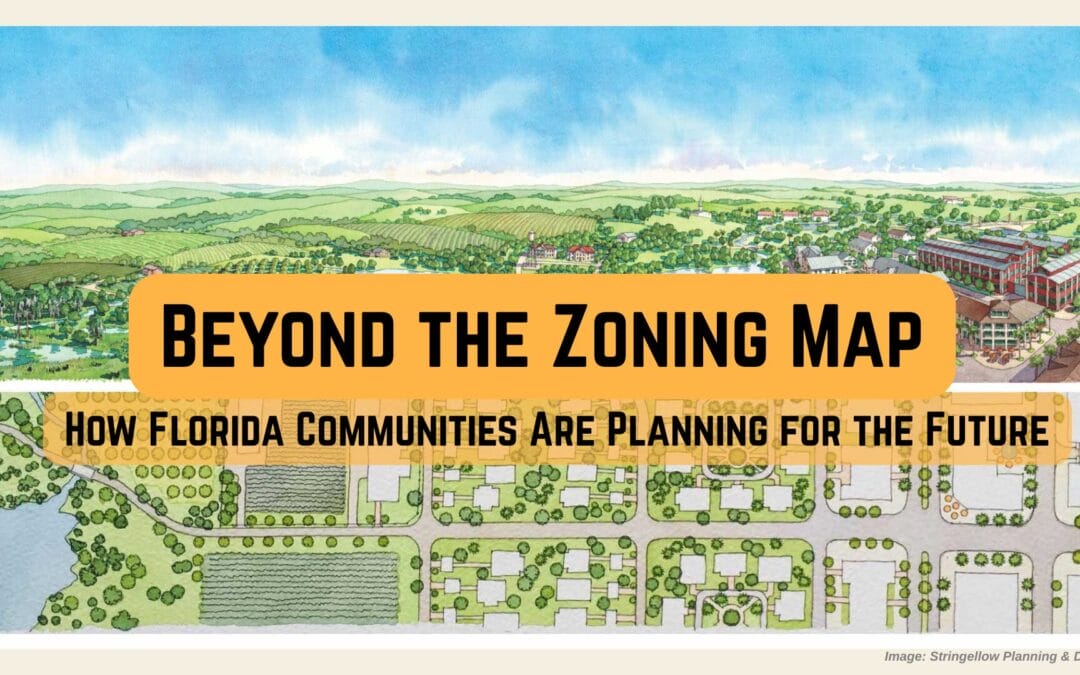 Beyond the Zoning Map: How Florida Communities are Planning for the Future